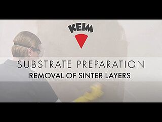 Substrate Preparation - Removal of sinter layers